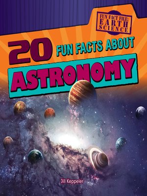 cover image of 20 Fun Facts About Astronomy